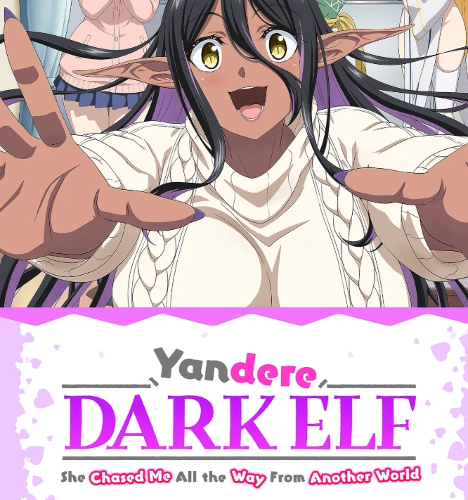 Yandere Dark Elf: She Chased Me All the Way From Another World! Episode 6 Eng Sub