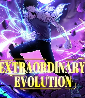 Extraordinary Evolution