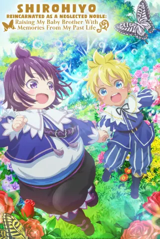 Shirohiyo – Reincarnated as a Neglected Noble: Raising My Baby Brother With Memories From My Past Life